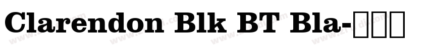 Clarendon Blk BT Bla字体转换